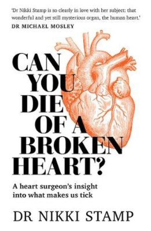 Can You Die of a Broken Heart? by Nikki Stamp - 9781760631666