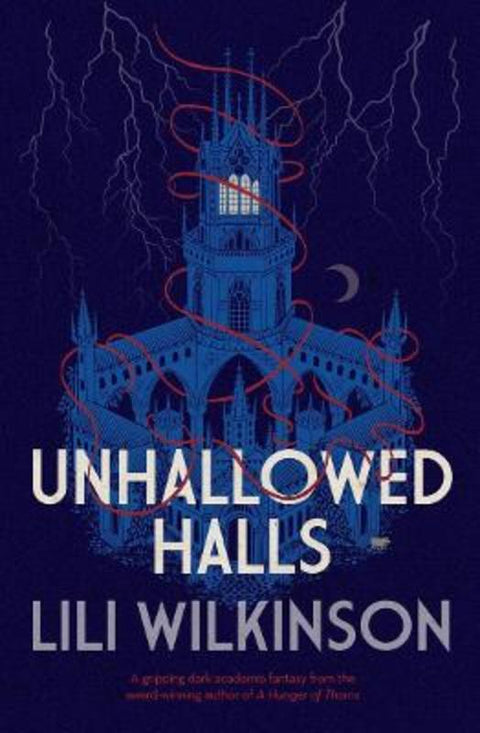 Unhallowed Halls by Lili Wilkinson - 9781760631673