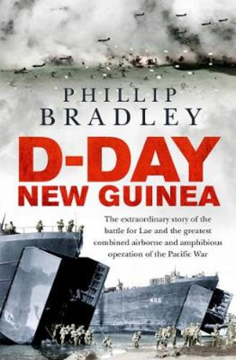D-Day New Guinea by Phillip Bradley - 9781760632588