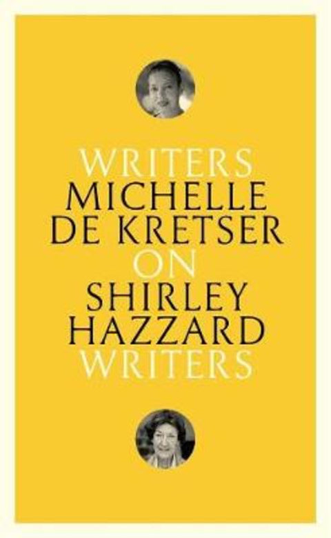 On Shirley Hazzard by Michelle de Kretser - 9781760640194