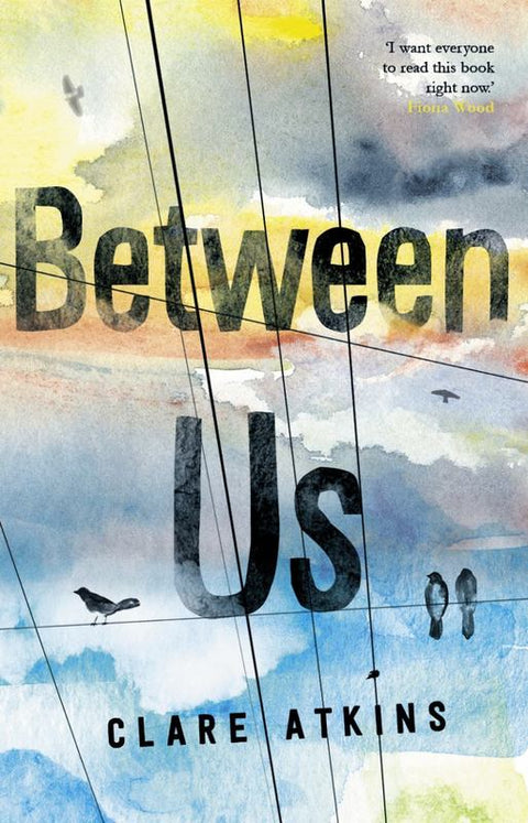 Between Us by Clare Atkins - 9781760640217