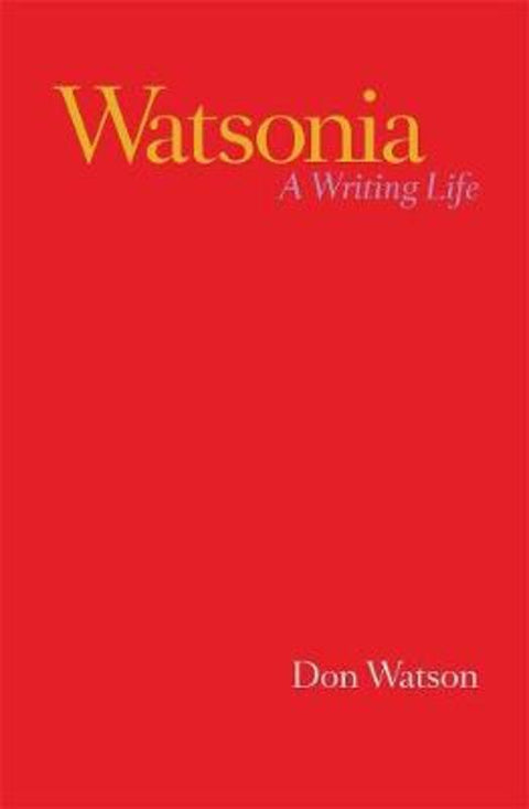Watsonia by Don Watson - 9781760642792
