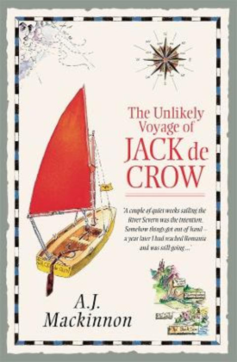 The Unlikely Voyage of Jack de Crow by A.J. Mackinnon - 9781760643171
