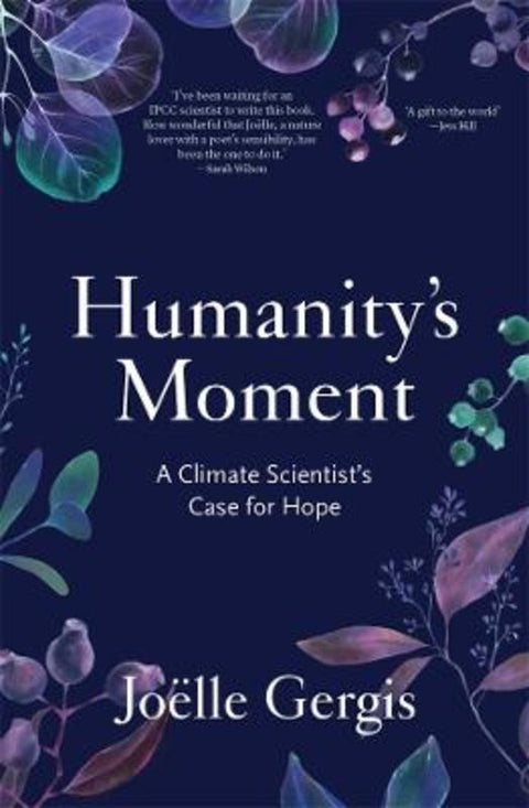 Humanity's Moment by Joelle Gergis - 9781760643232