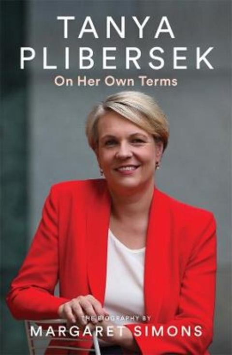 Tanya Plibersek by Margaret Simons - 9781760643386