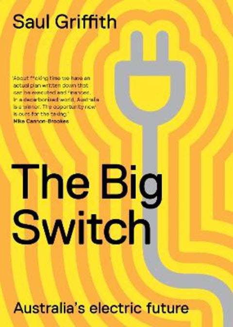 The Big Switch by Saul Griffith - 9781760643874
