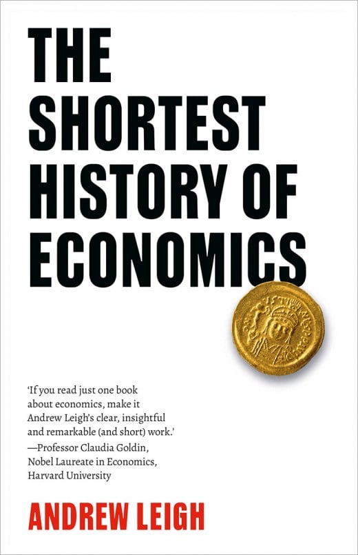 The Shortest History of Economics by Andrew Leigh - 9781760644000