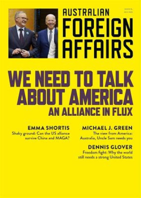 We Need to Talk about America: An Alliance in Flux by Jonathan Pearlman - 9781760644253