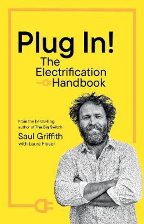 Plug In! by Saul Griffith - 9781760645151