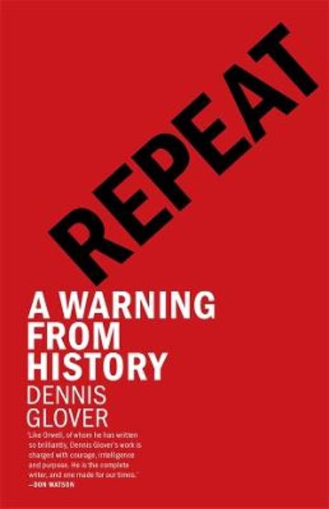Repeat by Dennis Glover - 9781760645311