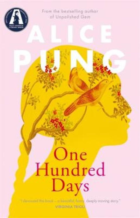 One Hundred Days by Alice Pung - 9781760646394