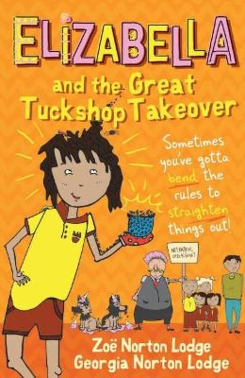 Elizabella and the Great Tuckshop Takeover by Zoe Norton Lodge - 9781760650551