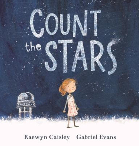 Count the Stars by Raewyn Caisley - 9781760653552