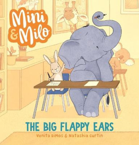 Mini and Milo: The Big Flappy Ears by Venita Dimos - 9781760656164