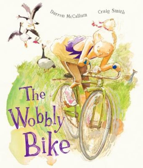 The Wobbly Bike by Darren McCallum - 9781760656416