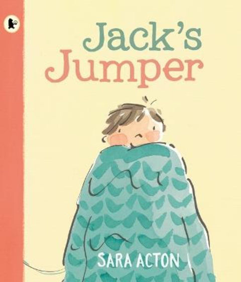 Jack's Jumper by Sara Acton - 9781760656966