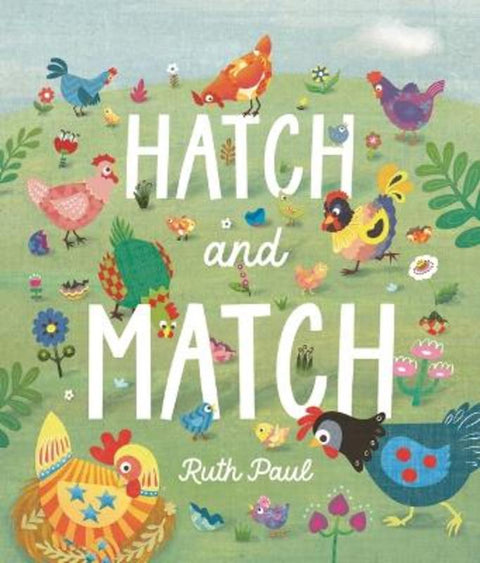 Hatch and Match by Ruth Paul - 9781760656980