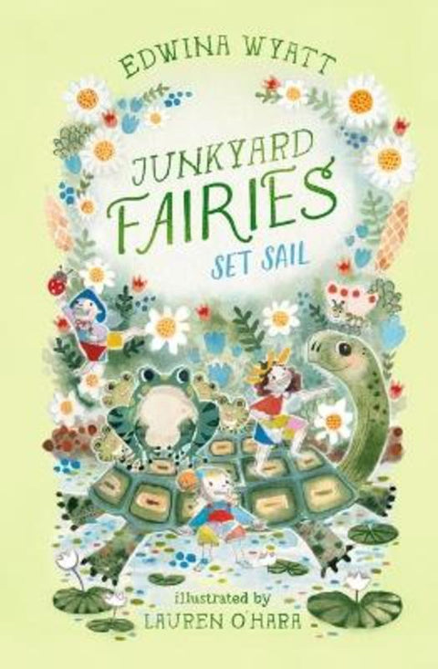 Junkyard Fairies 2: Set Sail by Edwina Wyatt - 9781760657413