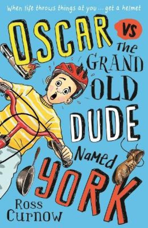 Oscar vs the Grand Old Dude Named York by Ross Curnow - 9781760657819
