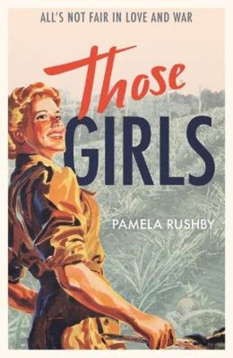 Those Girls by Pamela Rushby - 9781760657840