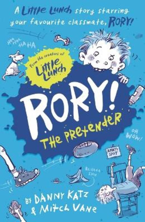 Little Lunch: Rory The Pretender by Danny Katz (Author) - 9781760659431