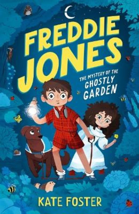 Freddie Jones: The Mystery of the Ghostly Garden by Kate Foster - 9781760659943