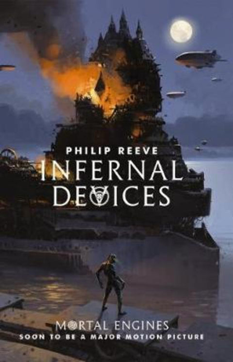 Infernal Devices (Mortal Engines #3) by Philip Reeve - 9781760661892