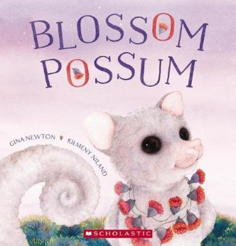 Blossom Possum by Gina Newton - 9781760669768