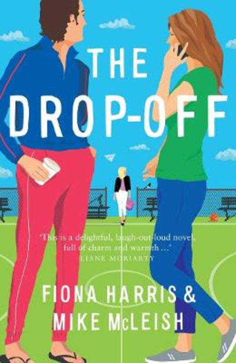 The Drop-off by Fiona Harris - 9781760688011