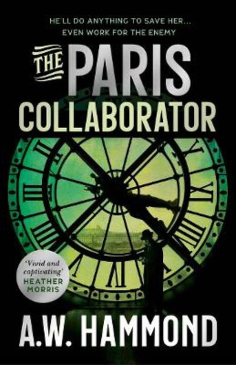 The Paris Collaborator by A.W. Hammond - 9781760688035