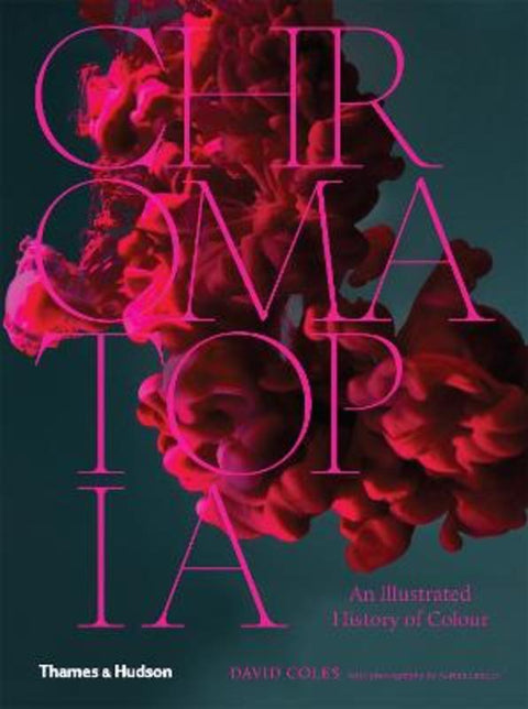 Chromatopia by David Coles - 9781760760021