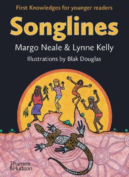 Songlines: First Knowledges for younger readers from Margo Neale - Harry Hartog gift idea