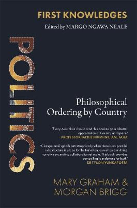 First Knowledges Politics by Morgan James Brigg - 9781760764272