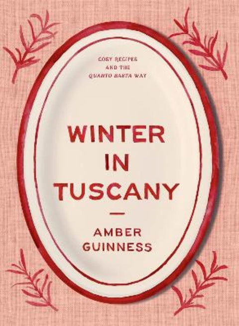 Winter in Tuscany by Amber Guinness - 9781760764753