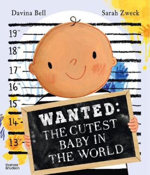 Wanted: The Cutest Baby in the World by Davina Bell - 9781760765323