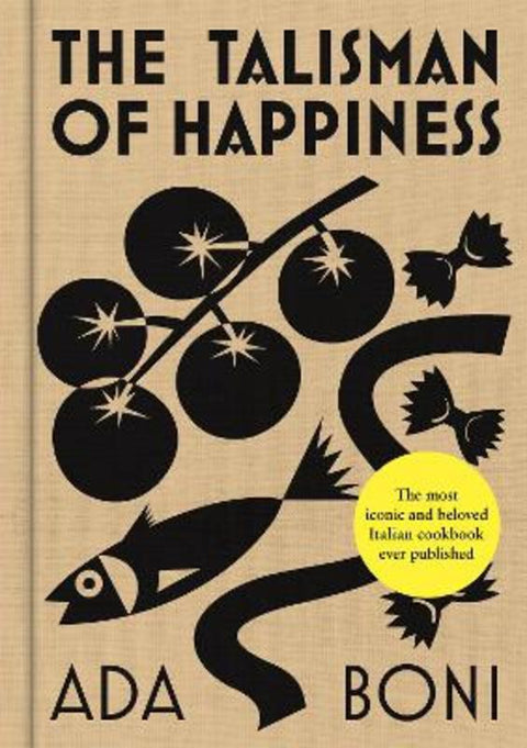 The Talisman of Happiness by Ada Boni - 9781760765378