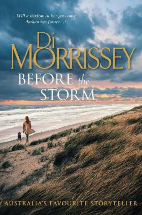 Before the Storm by Di Morrissey - 9781760781736