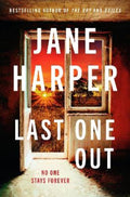 Last One Out by Jane Harper - 9781760783969