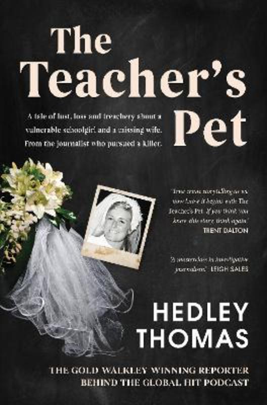 The Teacher's Pet by Hedley Thomas - 9781760784782