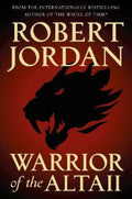 Warrior of the Altaii by Robert Jordan - 9781760786922