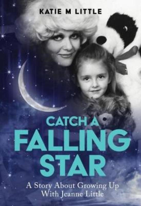 Catch a Falling Star by Katie Little - 9781760790578