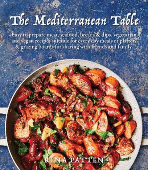The Mediterranean Table by Rena Patten - 9781760794095