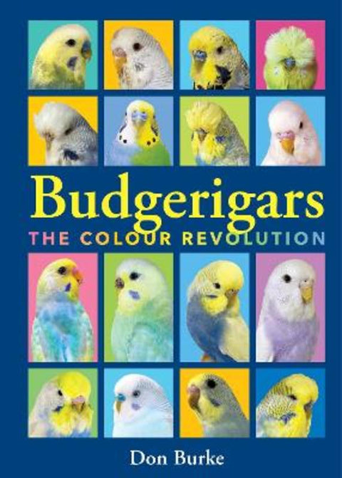Budgerigars by Don Burke - 9781760796105