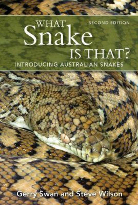 What Snake is That? by Gerry Swan - 9781760796433