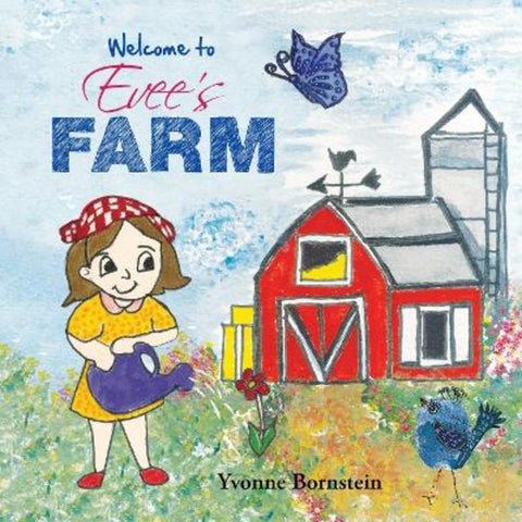 Welcome to Evee's Farm by Yvonne Bornstein - 9781760796716