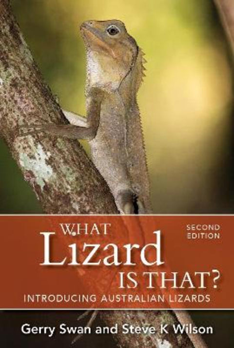 What Lizard is That? by Steve Wilson - 9781760796891