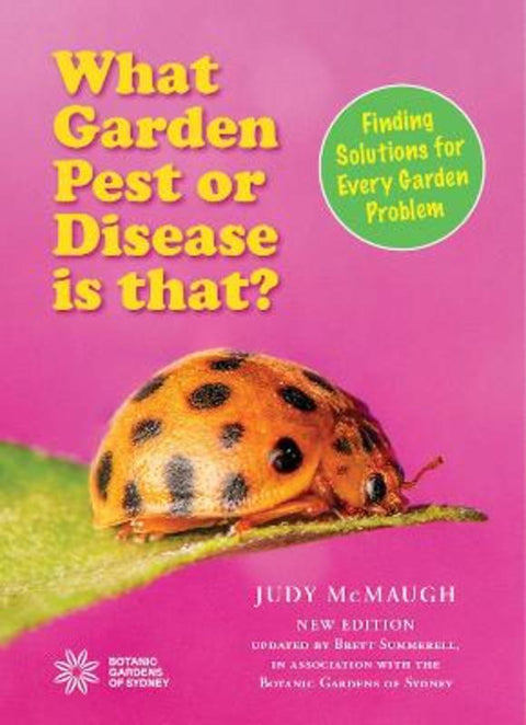 What Garden Pest or Disease is That? by Judith McMaugh - 9781760797188