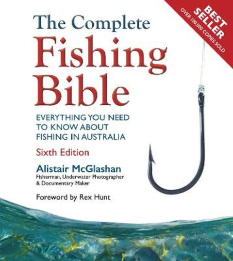 The Complete Fishing Bible by Alistair McGlashan - 9781760798741