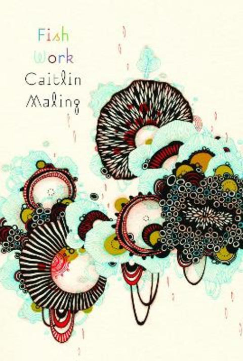 Fishwork by Caitlin Maling - 9781760801649