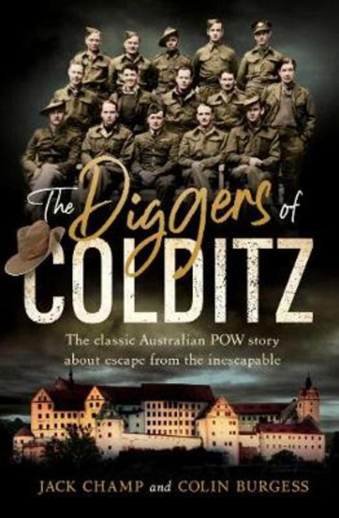 The Diggers of Colditz by Jack Champ - 9781760852146